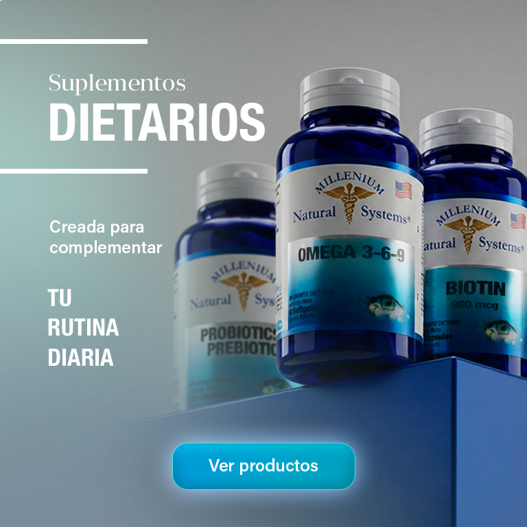 Imagen promocional de suplementos dietarios marca Millenium Natural Systems, incluyendo Omega 3-6-9, Biotin y Probiotics Prebiotic sobre una base azul con el texto "Creada para complementar tu rutina diaria"